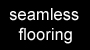 seamless flooring